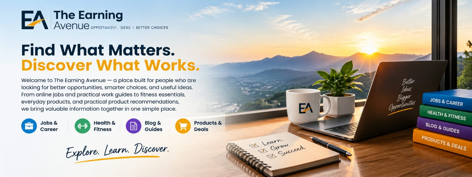Earning Avenue hero banner — Find What Matters. Discover What Works.
